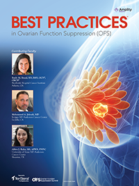 Best Practices in Ovarian Function Suppression in Premenopausal Women with HR+ Breast Cancer
