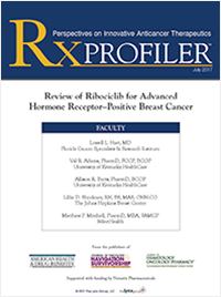 RX Profiler: Review of Ribociclib for Advanced Hormone Receptor–Positive Breast Cancer
