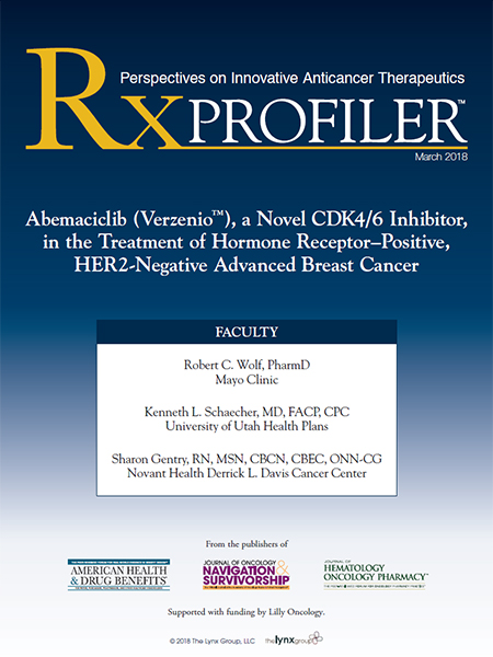 Rx Profiler – Abemaciclib (Verzenio™), a Novel CDK4/6 Inhibitor, in the Treatment of Hormone Receptor–Positive, HER2-Negative Advanced Breast Cancer