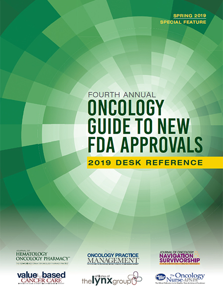 2019 Fourth Annual Oncology Guide to New FDA Approvals