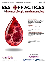 Best Practices in Hematologic Malignancies – December 2019 Vol 10