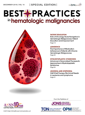 Best Practices in Hematologic Malignancies – December 2019 Vol 10